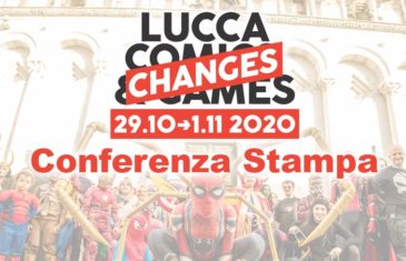 Lucca Changes: Focus sulla Conferenza stampa