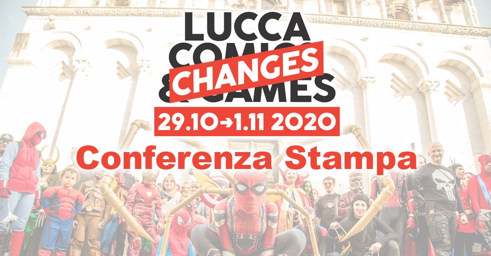 Lucca Changes: Focus sulla Conferenza stampa