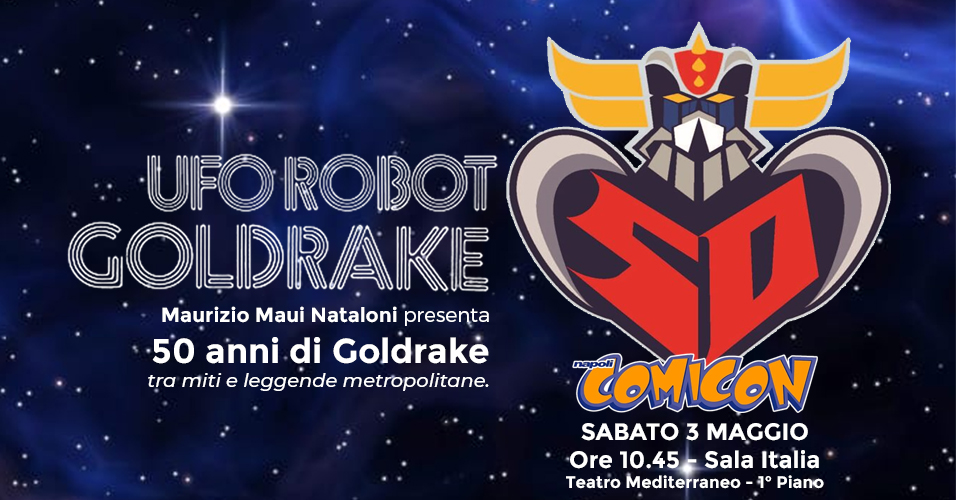 I 50 anni di Goldrake al Napoli Comicon